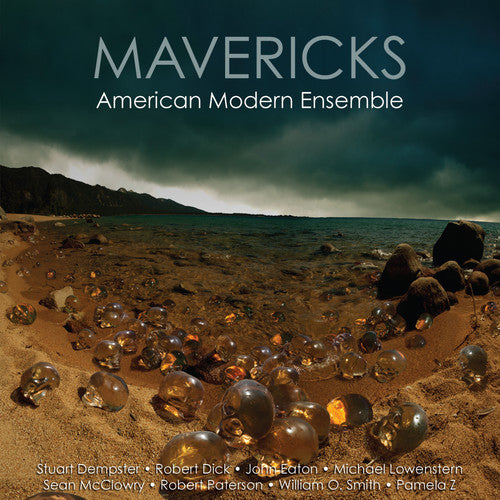 Dempster/ Dick/ Lowenstern/ McClowry/ Paterson - Mavericks - American Modern Ensemble