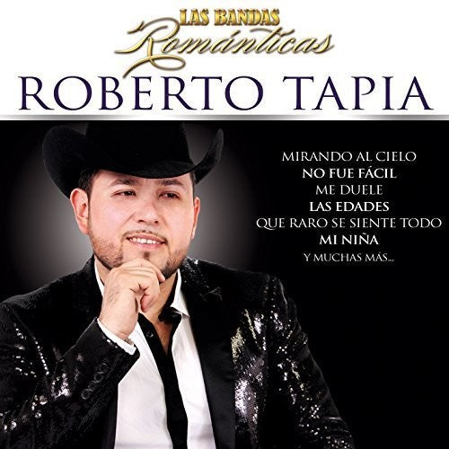 Roberto Tapia - Las Bandas Romanticas