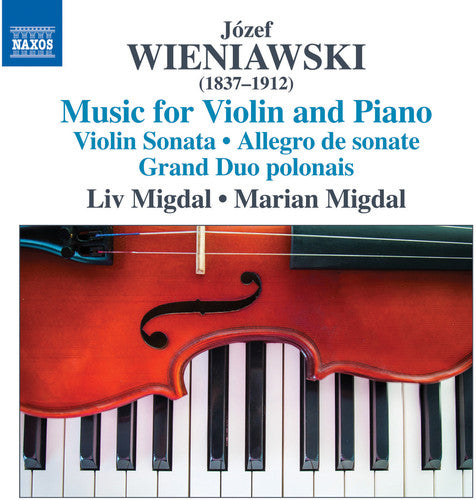 Wieniawski/ Liv Migdal / Marian Migdal - Wieniawski: Complete Works for Violin & Piano
