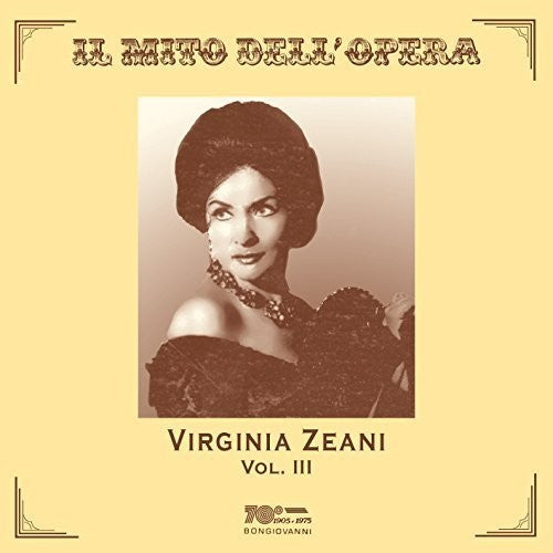 Bellini/ Virginia Zeani - Virginia Zeani, Vol. 3