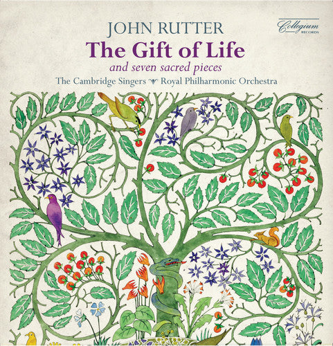 Rutter/ Cambridge Singers/ Gribbin - Rutter: The Gift of Life - Seven Sacred Pieces
