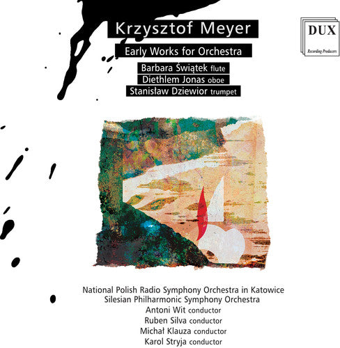 Meyer/ Swiatek/ Jonas/ Dziewior - Meyer: Early Works for Orchestra