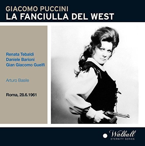 Puccini/ Tebaldi/ Orchestra Sinfonica E Coro Di - Puccini: La Fanciulla del West