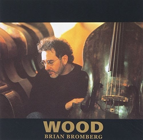 Brian Bromberg - Wood
