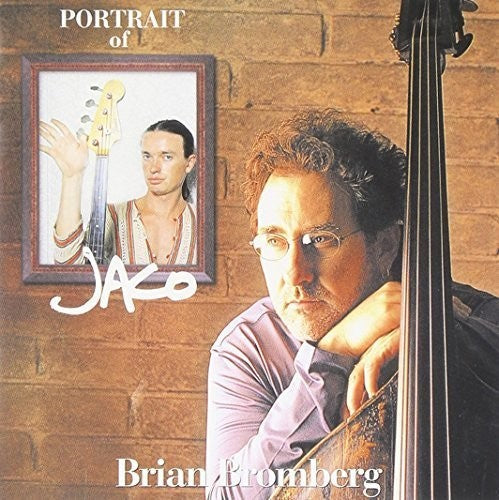 Brian Bromberg - Jaco
