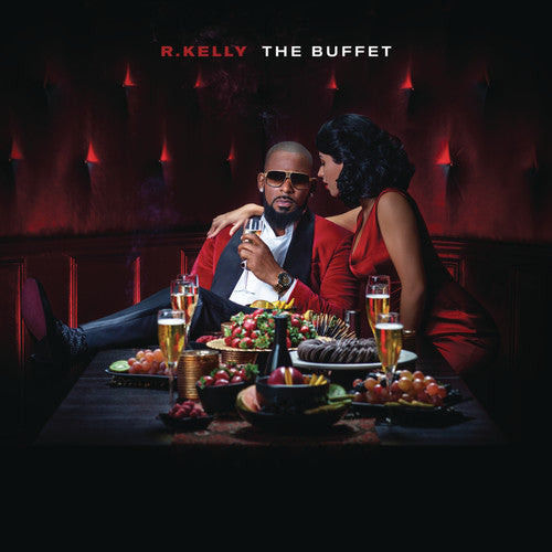 R Kelly - Buffet