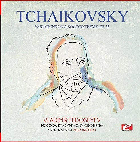 Tchaikovsky - Tchaikovsky: Variations on a Rococo Theme, Op. 33