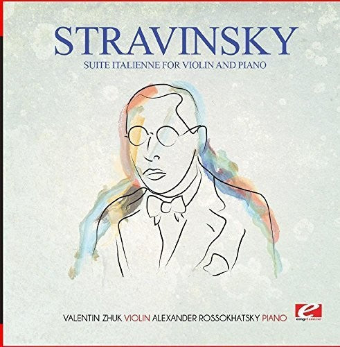 Stravinsky - Stravinsky: Suite Italienne for violin and piano (Incomplete)