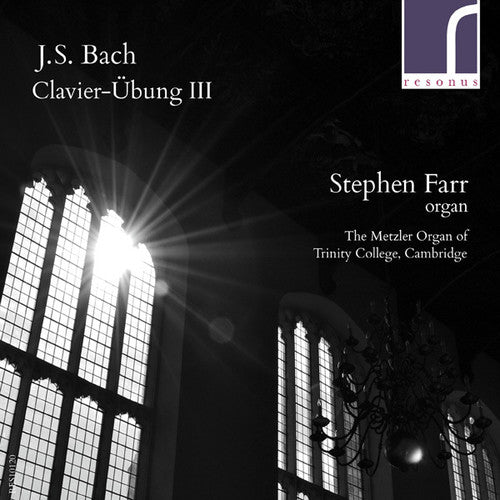 Stephen Farr - Clavier-ubung Iii