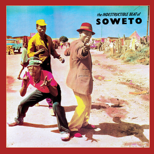 Indestructable Beat of Soweto/ Various - The Indestructable Beat of Soweto / Various