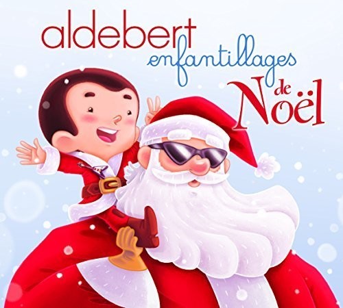 Aldebert - Enfantillages de Noel