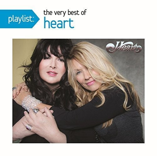 Heart - Playlist: The Very Best Of Heart