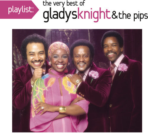 Gladys Knight & Pips - Playlist: Very Best Of Gladys Knight & The Pips