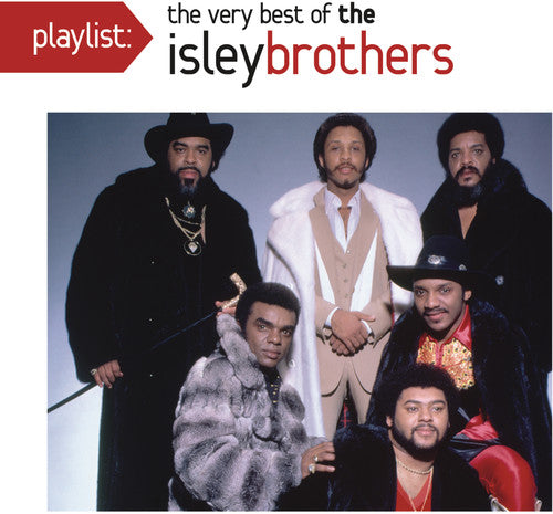Isley Brothers - Playlist: The Very Best of The Isley Brothers