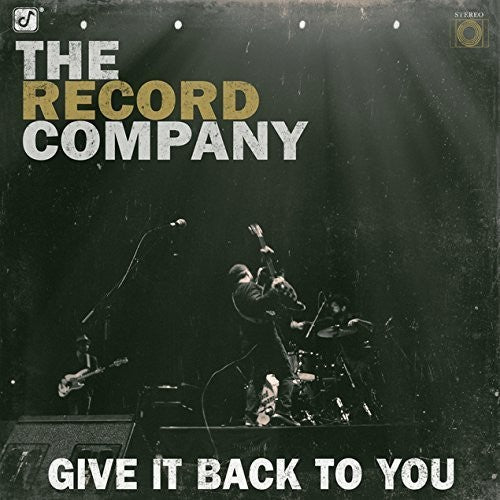 Record Company - Give It Back to You