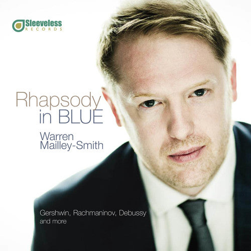 Gershwin/ Warren Mailley-Smith - Rhapsody in Blue