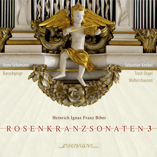 Biber/ Anne Schumann - Rosenkrantzsonaten Vol. 3