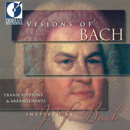Visions of Bach/ Various - Visions of Bach / Various