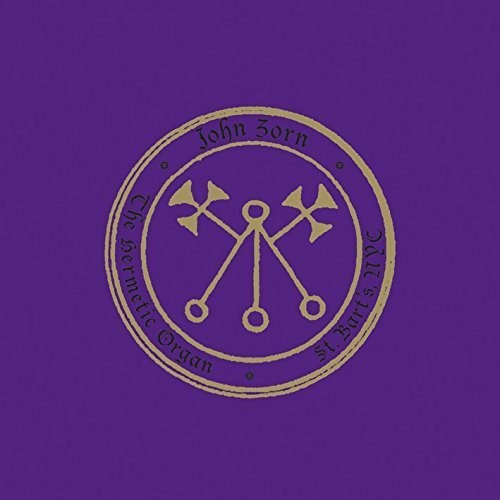 John Zorn - E Hermetic Organ Vol. 4 - St. Bartholomew's