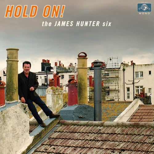 James Hunter Six - Hold on