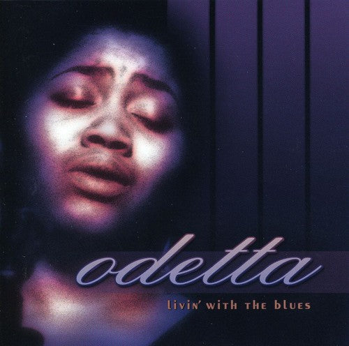 Odetta - Livin with the Blues