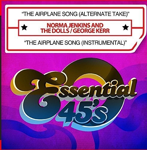 Norma Jenkins & the Dolls/ George Kerr - The Airplane Song