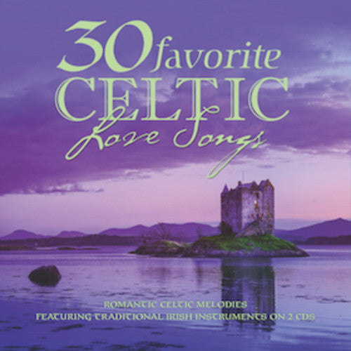 Various - 30 Favorite Celtic Love Songs