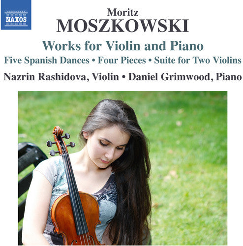 Moszkowski/ Rashidova/ Grimwood - Moszkowski: Works for Violin & Piano