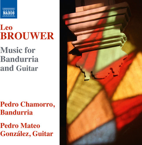Brouwer/ Chamorro/ Gonzales - Brouwer: Music for Bandurria & Guitar