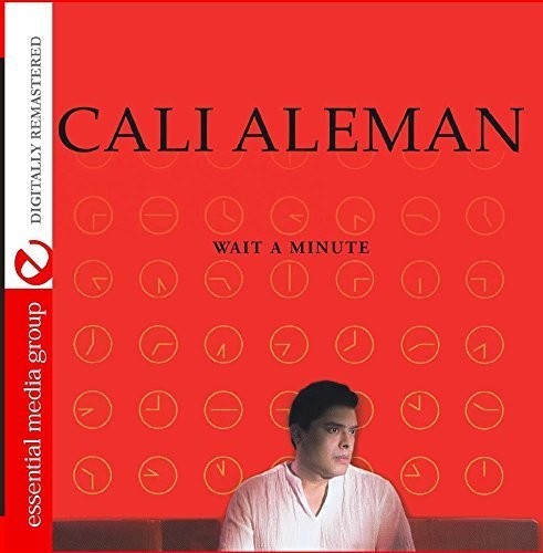 Cali Aleman - Wait a Minute
