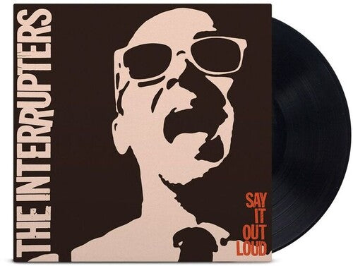 Interrupters - Say It Out Loud