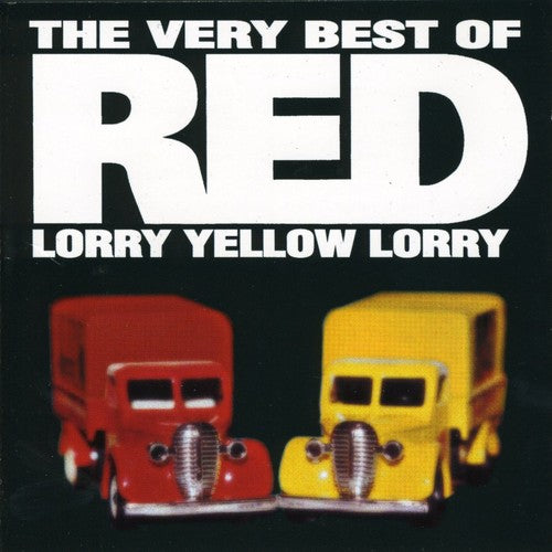 Red Lorry Yellow Lorry - The Very Best Of Red Lorry Yellow Lorry