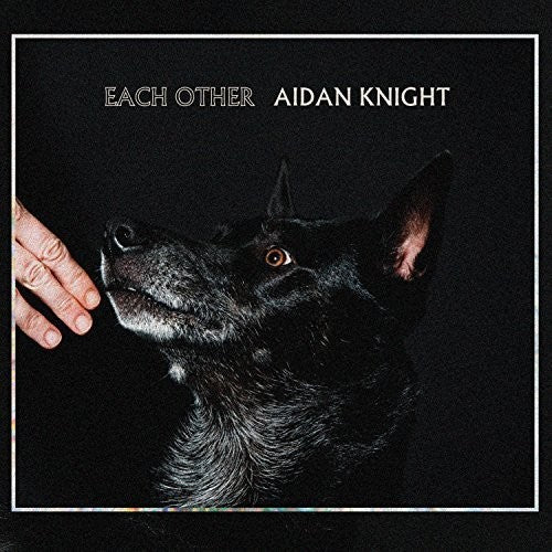 Aidan Knight - Each Other