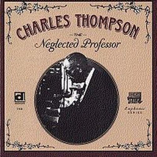 Sir Charles Thompson - Neglected Professor