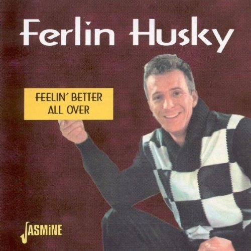 Ferlin Husky - Fellin Better All Over