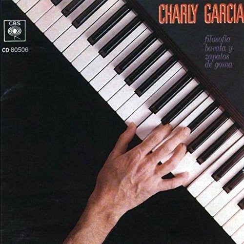 Charly Garcia - Filosofia Barata y Zapatos