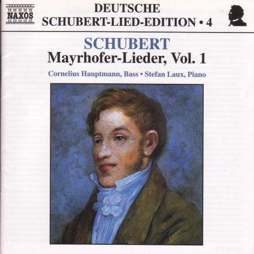 Schubert/ Cornelius Hauptmann / Stefan Laux - Mayrhofer-Lieder 1