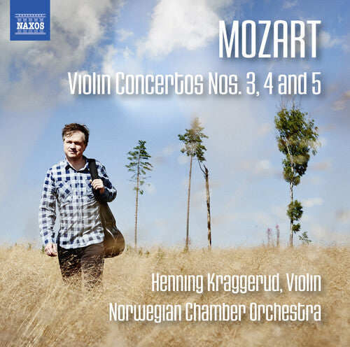 W. Mozart / Henning Kraggerud - Mozart: Violin Concertos Nos. 3 4 & 5