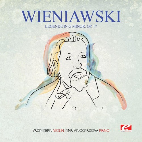 Wieniawski - Wieniawski: Legende in G Minor, Op. 17