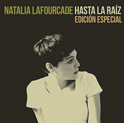 Natalia Lafourcade - Hasta la Raiz