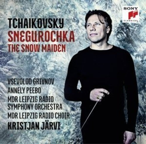 Kristjan Jarvi - Tchaikovsky: Snegurochka - the Snow