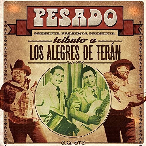 Pesado - Tributo A Los Alegres De Teran [CD/DVD]