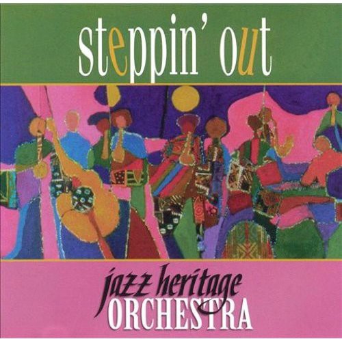 Jazz Heritage Orchestra - Steppin Out