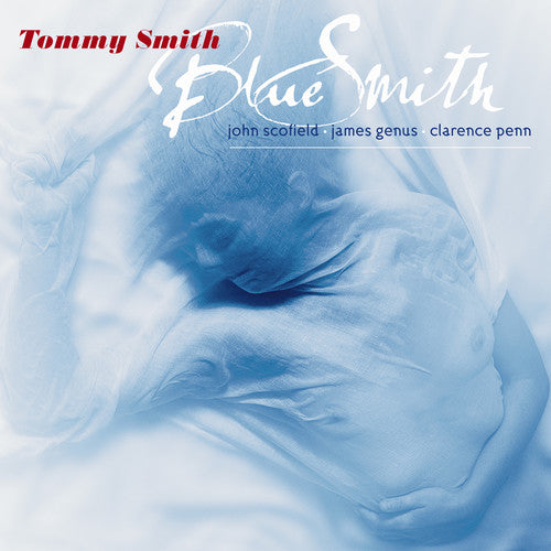 Tommy Smith - Blue Smith