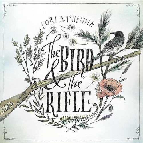 Lori McKenna - The Bird and The Rifle