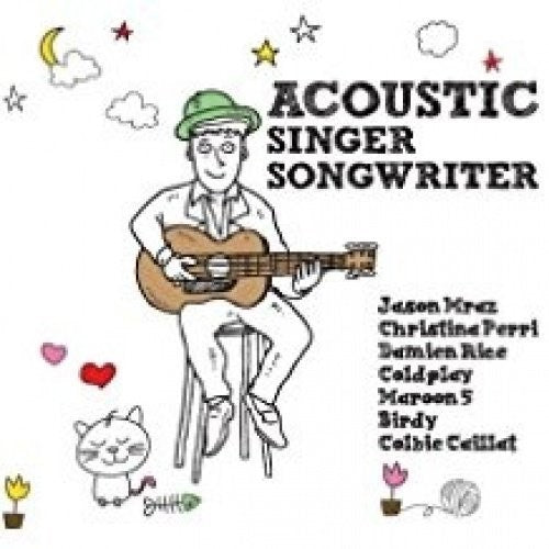 Acoustic Singwer Songwriter - Acoustic Singwer Songwriter