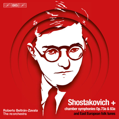 Shostakovich/ Re:Orchestra/ Zavala - Shostakovich +