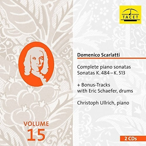 Scarlatti/ Ullrich/ Schaefer - Scarlatti: Complete Piano Sonatas, Vol. 15