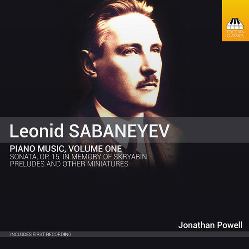 Sabanayev/ Powell - Sabanayev: Piano Music
