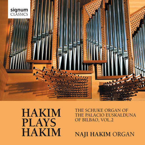 N. Hakim - Naji Hakim: Schuke Organ Of The Palacio Euskao 2